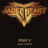 Jaded Heart - Diary 1990-2000